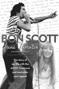 My Bon Scott by Irene Thornton (Pan Macmillan, 2014)